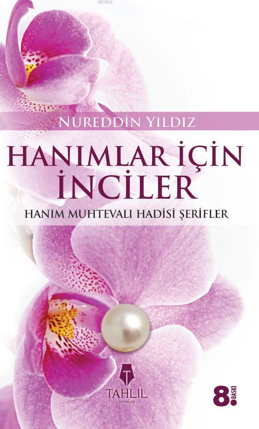 Hanımlara İnciler; Kadın Konulu Hadisler