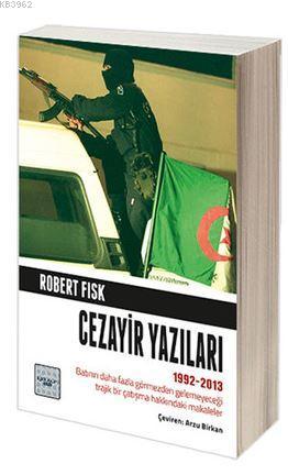 Cezayir Yazıları 1992-2013