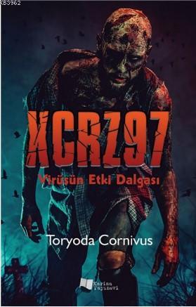 XCRZ97 / Virüsün Etki Dalgası