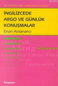 İngilizce'de Argo ve Günlük Konuşmalar