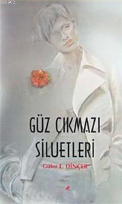 Güz Çıkmazı Siluetleri