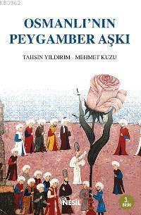 Osmanlı'nın Peygamber Aşkı