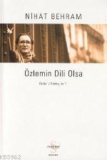 Özlemin Dili Olsa