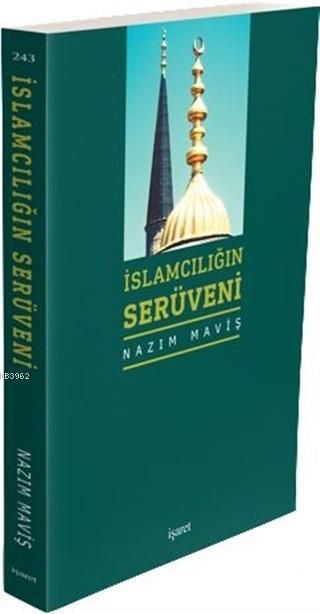 İslamcılığın Serüveni