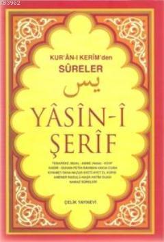 Yasin-i Şerif Kur'an-ı (orta boy); Kerim'den Sureler