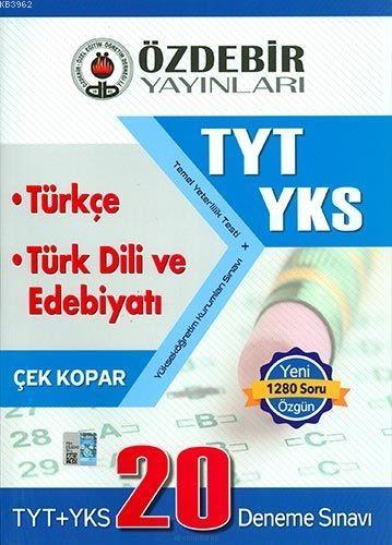 Özdebir Yayınları YKS TYT Türkçe Türk Dili Edebiyatı Çek Kopar 20 Deneme Sınavı Özdebir 