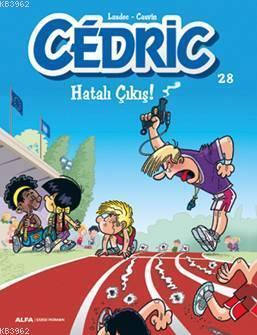 Cedric 28 - Hatalı Çıkış!; Evimizin ‘‘Haylaz Çocuğu'' Cedric tüm sevimli yaramazlıklarıyla!..