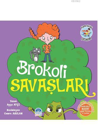 Brokoli Savaşları - Pijama Kulübü Çocukları; Hayat Ünite Hikayeleri