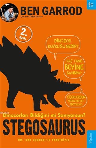 Stegosaurus; Dinozorları Bildiğini mi Sanıyorsun?