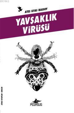 Yavşaklık Virüsü; Ateşli Kitaplar: Gençlik