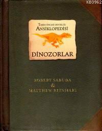 Dinozorlar; Tarih Öncesi Dinozorlar Ansiklopedisi