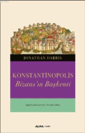 Konstantinopolis; Bizans'ın Başkenti