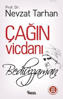 Çağın Vicdanı: Bediüzzaman