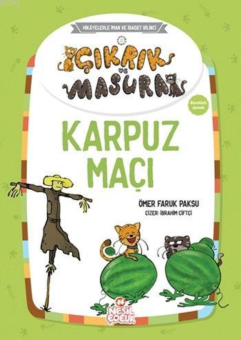 Çıkrık ve Masura - Karpuz Maçı