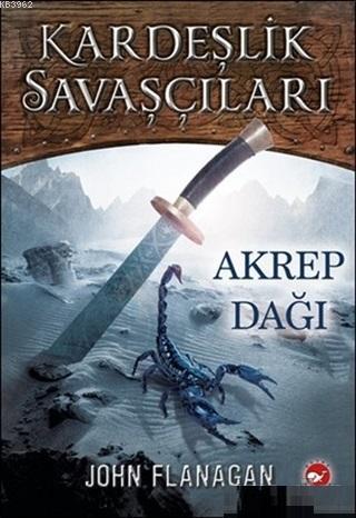 Kardeşlik Savaşçıları 5 - Akrep Dağı