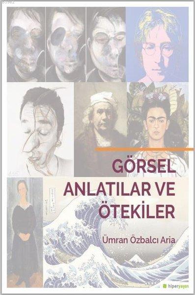 Görsel Anlatılar ve Ötekiler