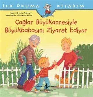 Çağlar Büyükannesiyle Büyükbabasını Ziyaret Ediyor - İlk Okuma Kitabım