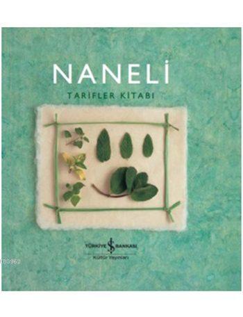 Naneli Tarifler Kitabı (Ciltli)