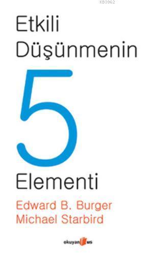 Etkili Düşünmenin 5 Elementi