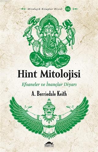 Hint Mitolojisi; Efsaneler ve İnançlar Diyarı