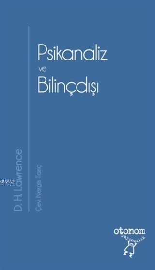 Psikanaliz ve Bilinçdışı