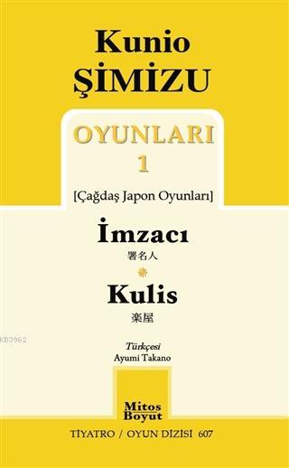 Kunio Şimizu Oyunları 1 / İmzacı - Kulis