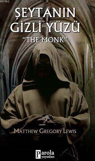 Şeytanın Gizli Yüzü; The Monk