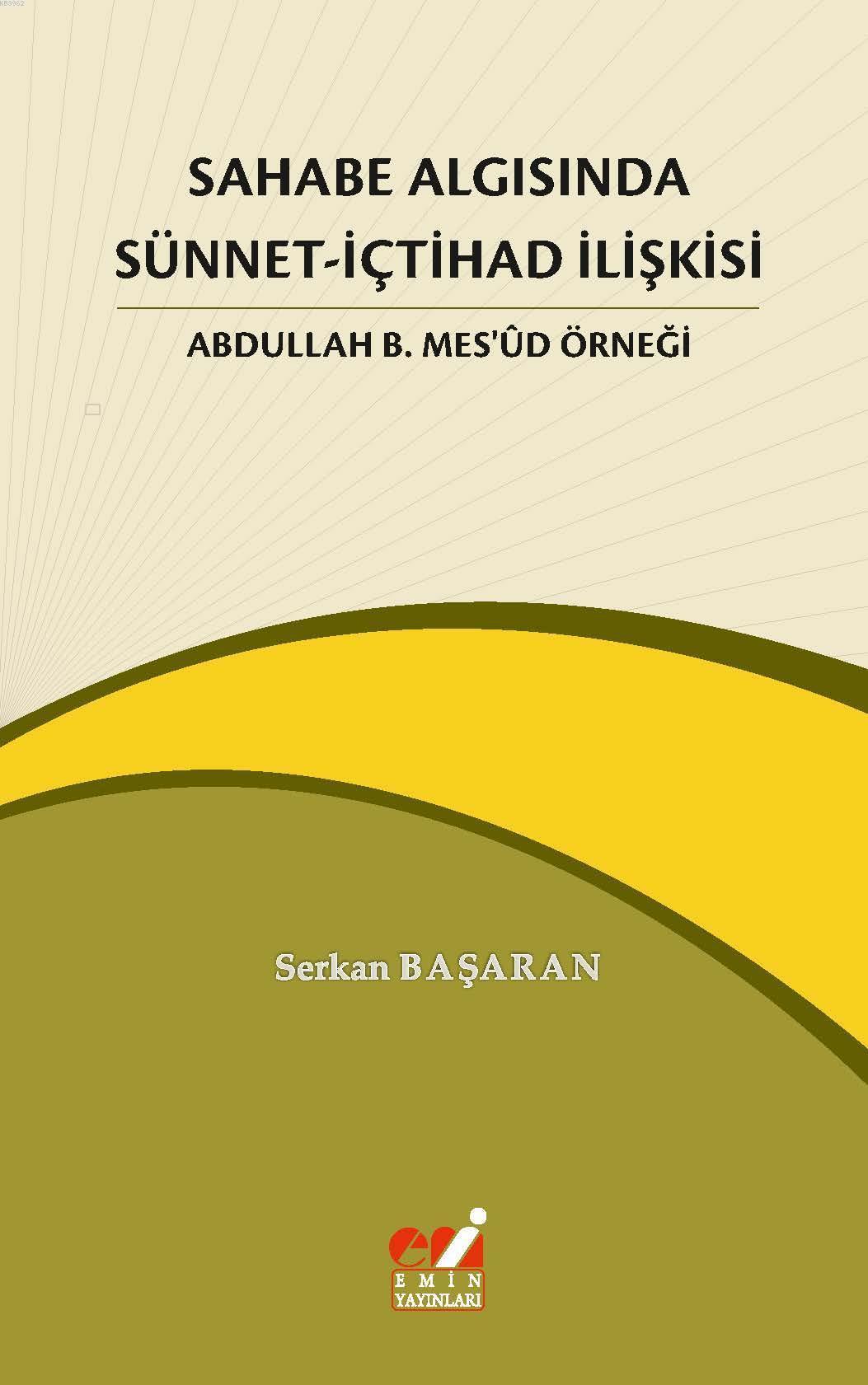 Sahabe Algısında Sünnet-İçtihad İlişkisi