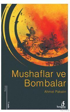 Mushaflar ve Bombalar