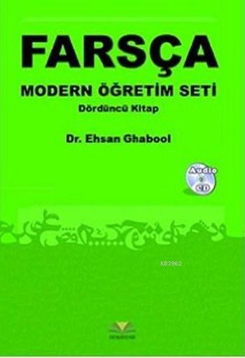 Farsça Modern Öğretim Seti; Dördüncü Kitap