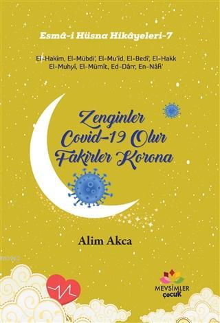 Zenginler Covid-19 Olur Fakirler Korona; Esma-i Hüsna Hikayeleri-7