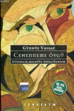 Cehenneme Övgü (Ciltli); 10. Yıl Özel Baskı