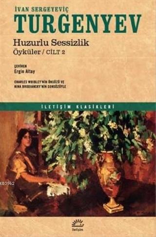 Huzurlu Sessizlik; Öyküler Cilt 2