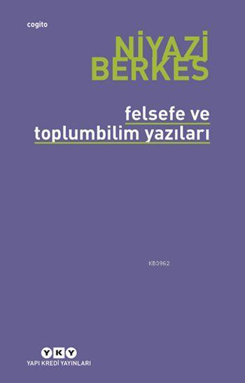 Felsefe ve Toplumbilim Yazıları