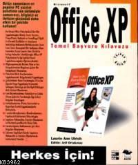 Microsoft Office XP Temel Başvuru Kılavuzu; Herkes İçin!