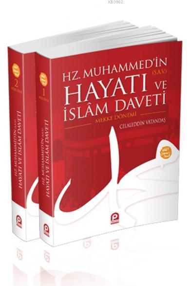Hz. Muhammed'in (sav.) Hayatı ve İslâm Daveti (Karton Kapak, 2 Cilt)