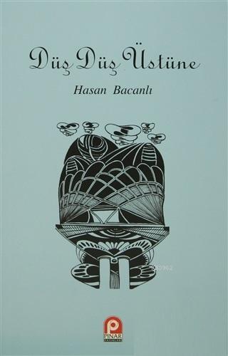 Düş Düş Üstüne; Noogram Çizimleriyle Birlikte