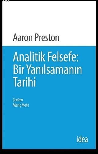 Analitik Felsefe: Bir Yanılsamanın Tarihi