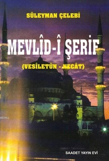 Mevlid-i Şerif; Vesiletün Necat