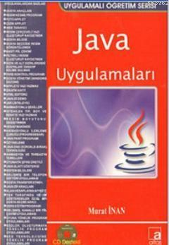 Java Uygulamaları; 1.6.0 Uygulamalı Öğretim Serisi - CD Destekli