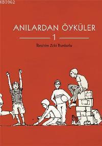 Anılardan Öyküler - 1