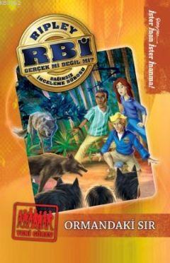 RBİ - Ormandaki Sır; Ripley Bağımsız İnceleme Bürosu
