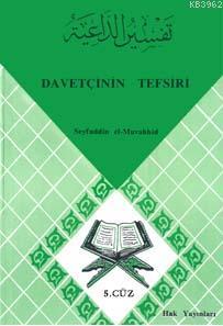 Davetçinin Tefsiri 5