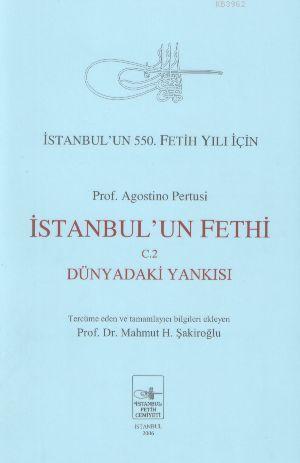 İstanbul'un Fethi Dünyadaki Yankısı (2. Cilt)