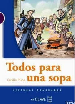 Todos Para Una Sopa (LG Nivel-1) İspanyolca Okuma Kitabı