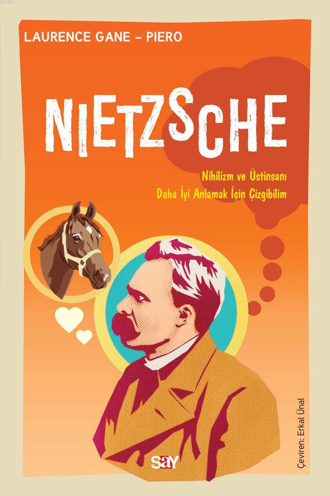 Nietzsche; Nihilizm ve Üstinsanı Daha İyi Anlamak İçin Çizgibilim