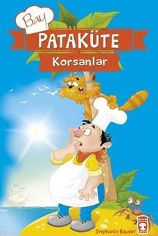 Pataküte; Korsanlar