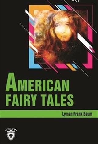 American Fairy Tales Stage 3 (İngilizce Hikaye)