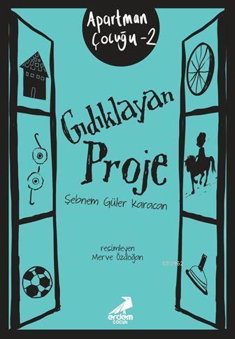 Gıdıklayan Proje; Apartman Çocuğu 2