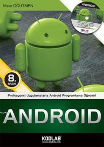 Profesyonel Uygulamalarla Android Programlama Öğrenimi; Android 2 ve Android 3 (Dvd Ekli)